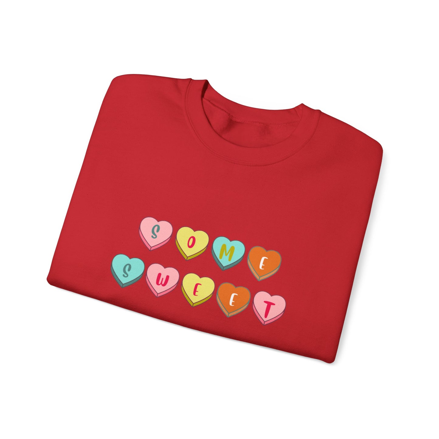 Some Sweet Valentine Crewneck Sweatshirt
