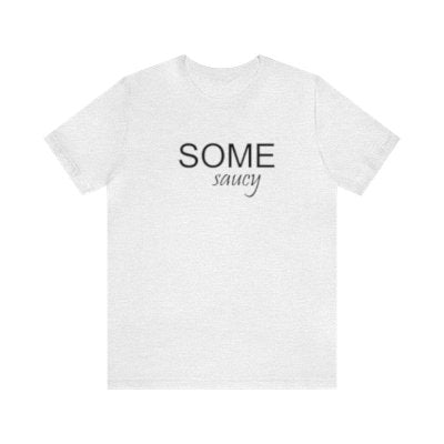 'Some Saucy' Cotton Tee - Women