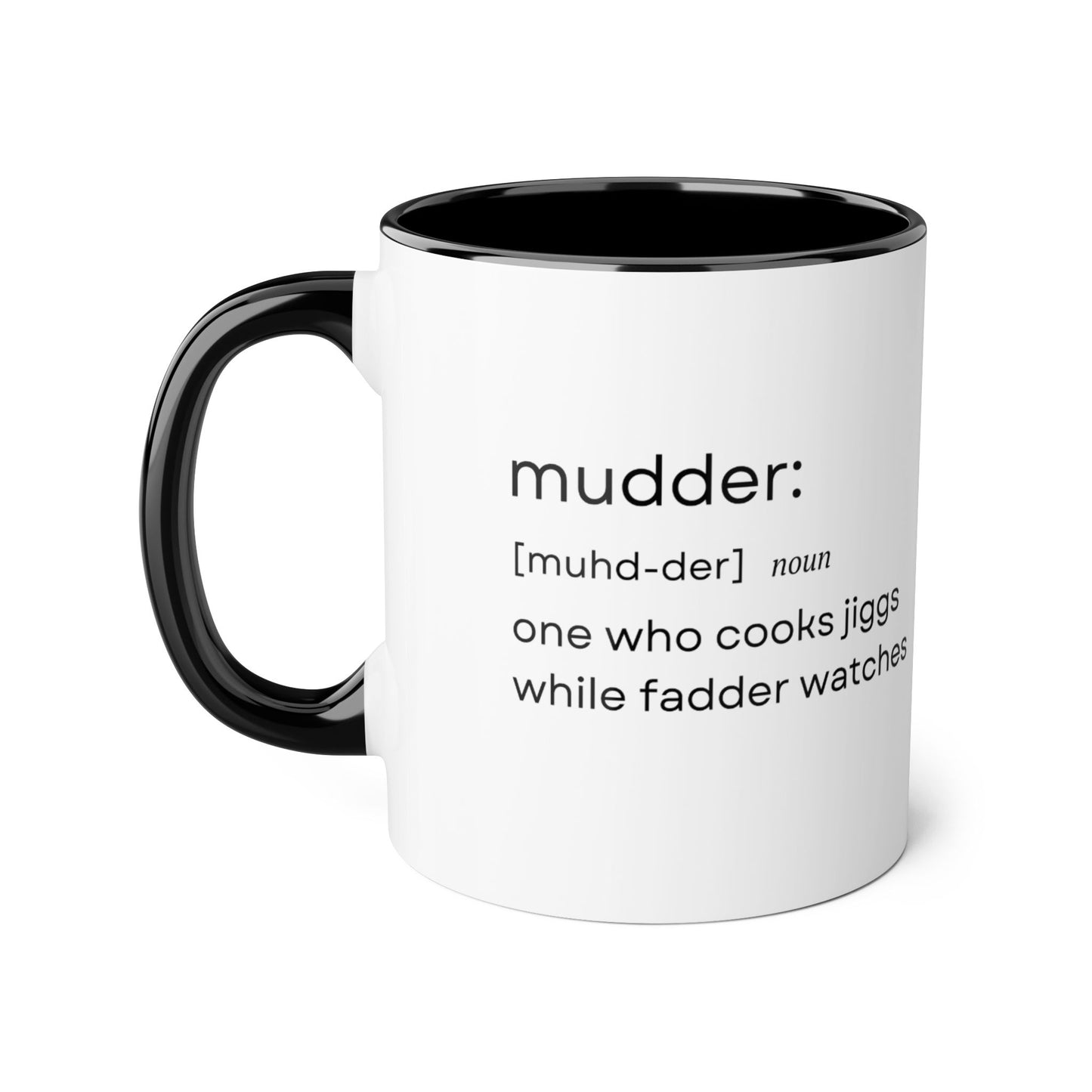 Mudder Noun Interior Color 11 OZ Mug
