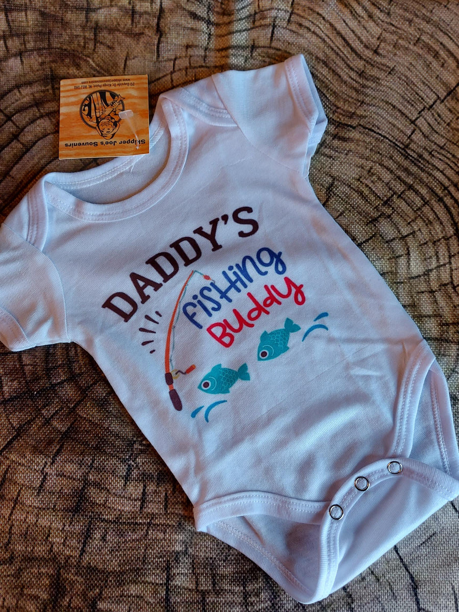 Daddy's Fishing Buddy Baby Onesie Size Newborn - 12 Months – Skipper Joe's  Souvenirs