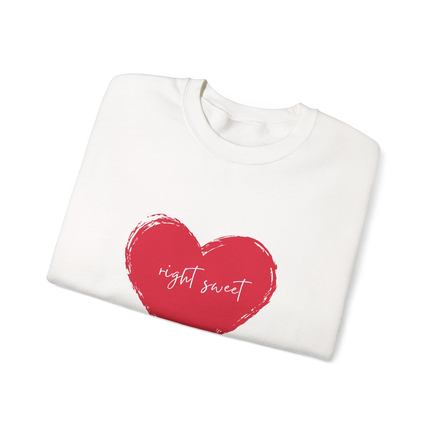 Right Sweet Heart Sweatshirt