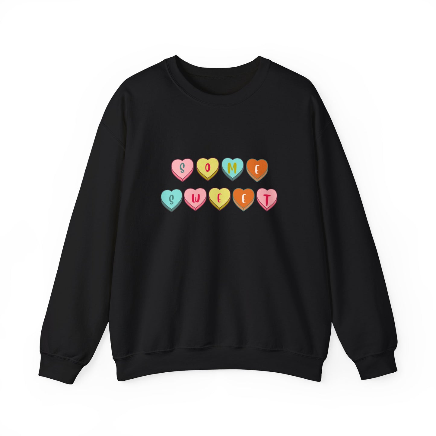 Some Sweet Valentine Crewneck Sweatshirt