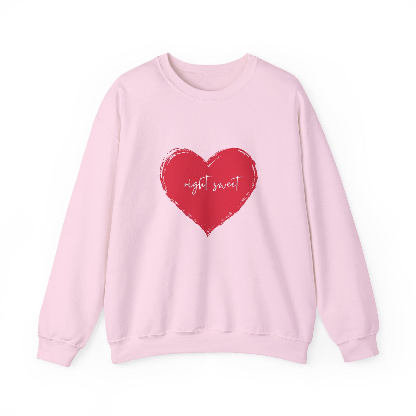 Right Sweet Heart Sweatshirt