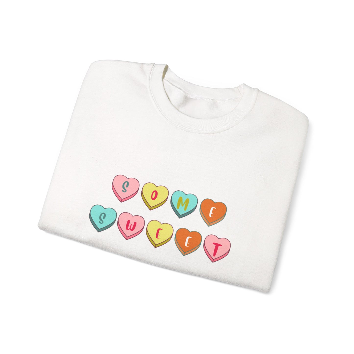 Some Sweet Valentine Crewneck Sweatshirt