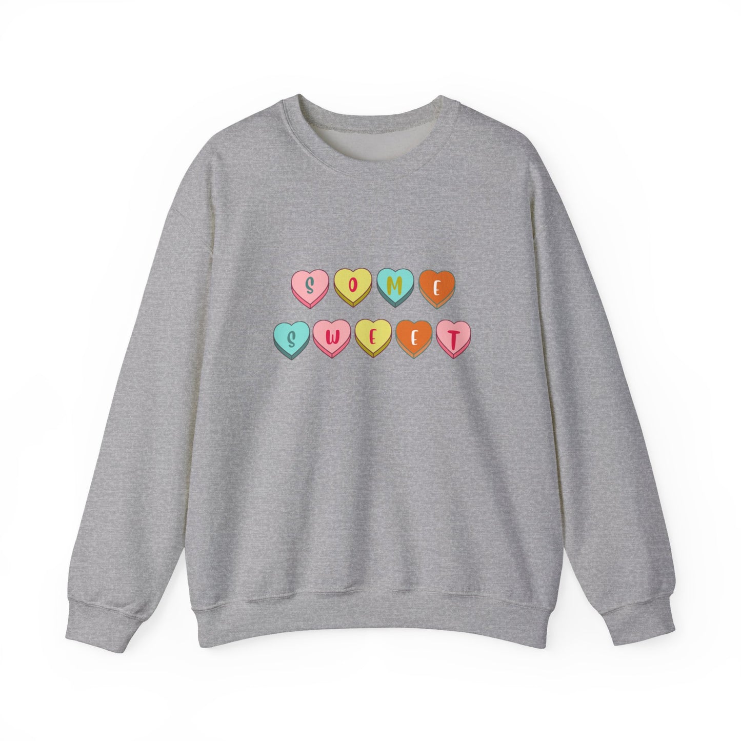 Some Sweet Valentine Crewneck Sweatshirt