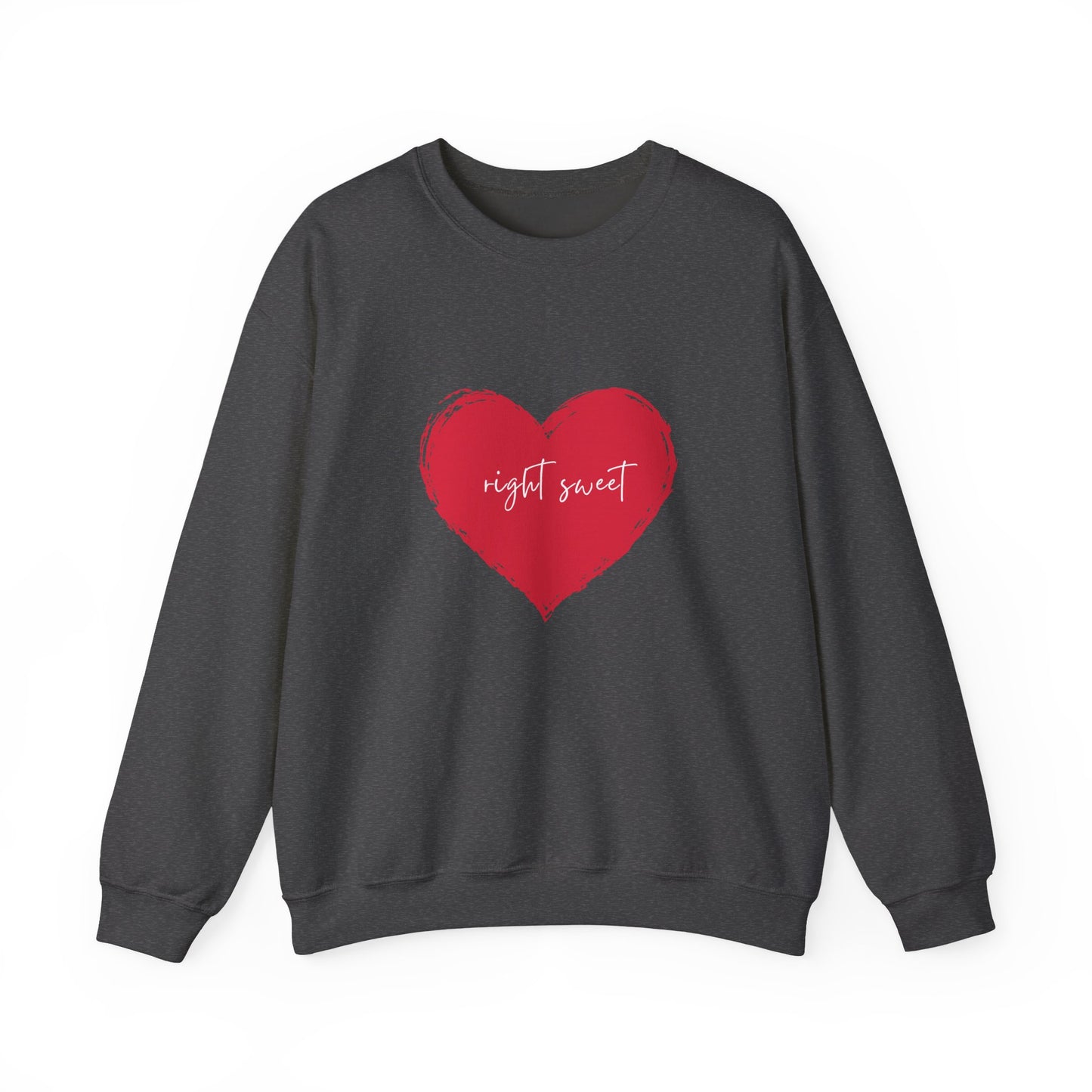 Right Sweet Heart Sweatshirt