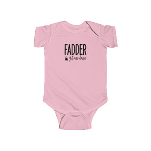 'Fadder Got Me Drove' Baby/Toddler Onesie