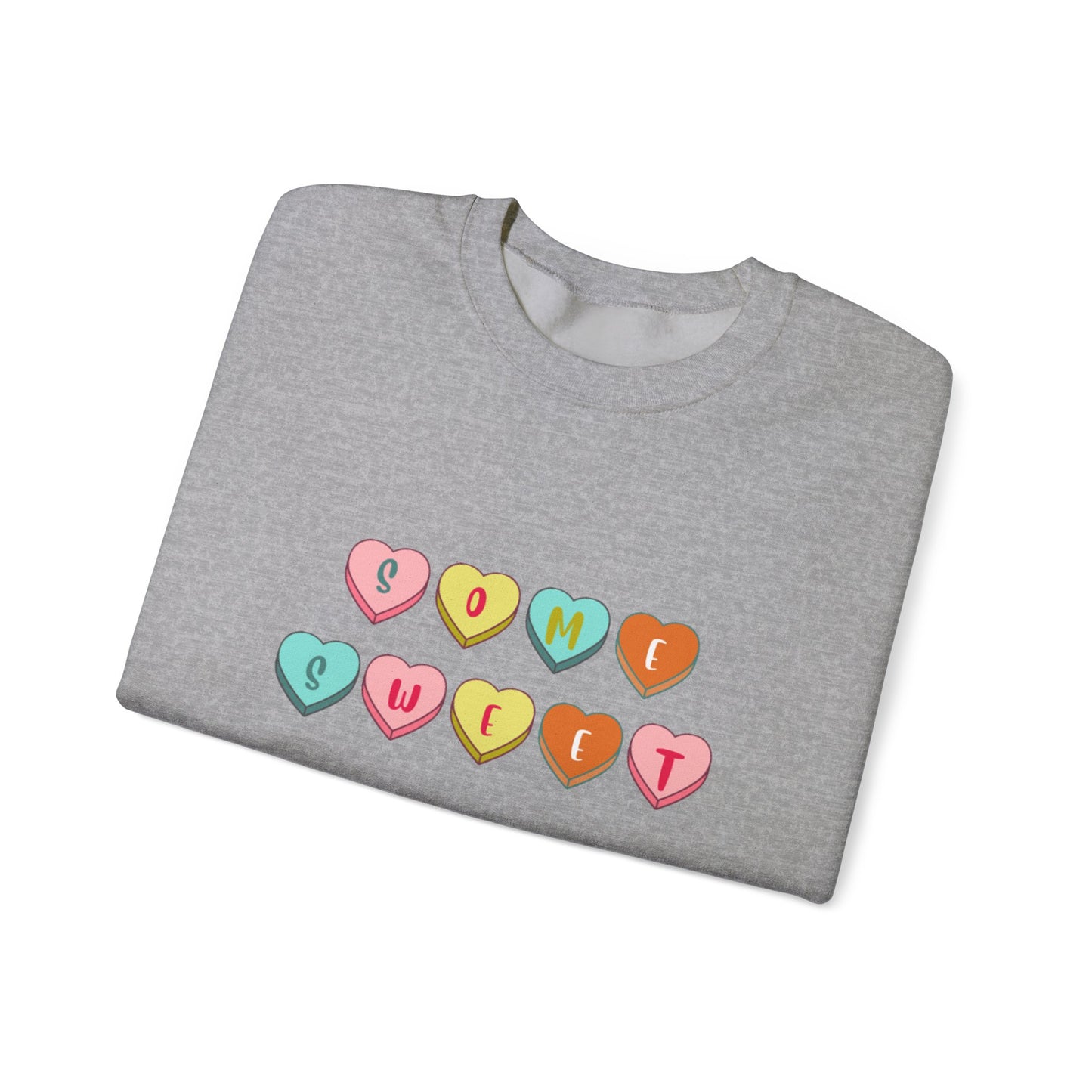 Some Sweet Valentine Crewneck Sweatshirt