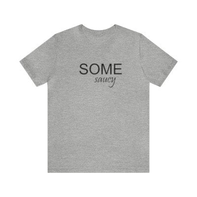 'Some Saucy' Cotton Tee - Women