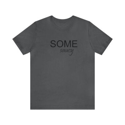 'Some Saucy' Cotton Tee - Women