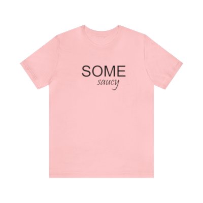 'Some Saucy' Cotton Tee - Women