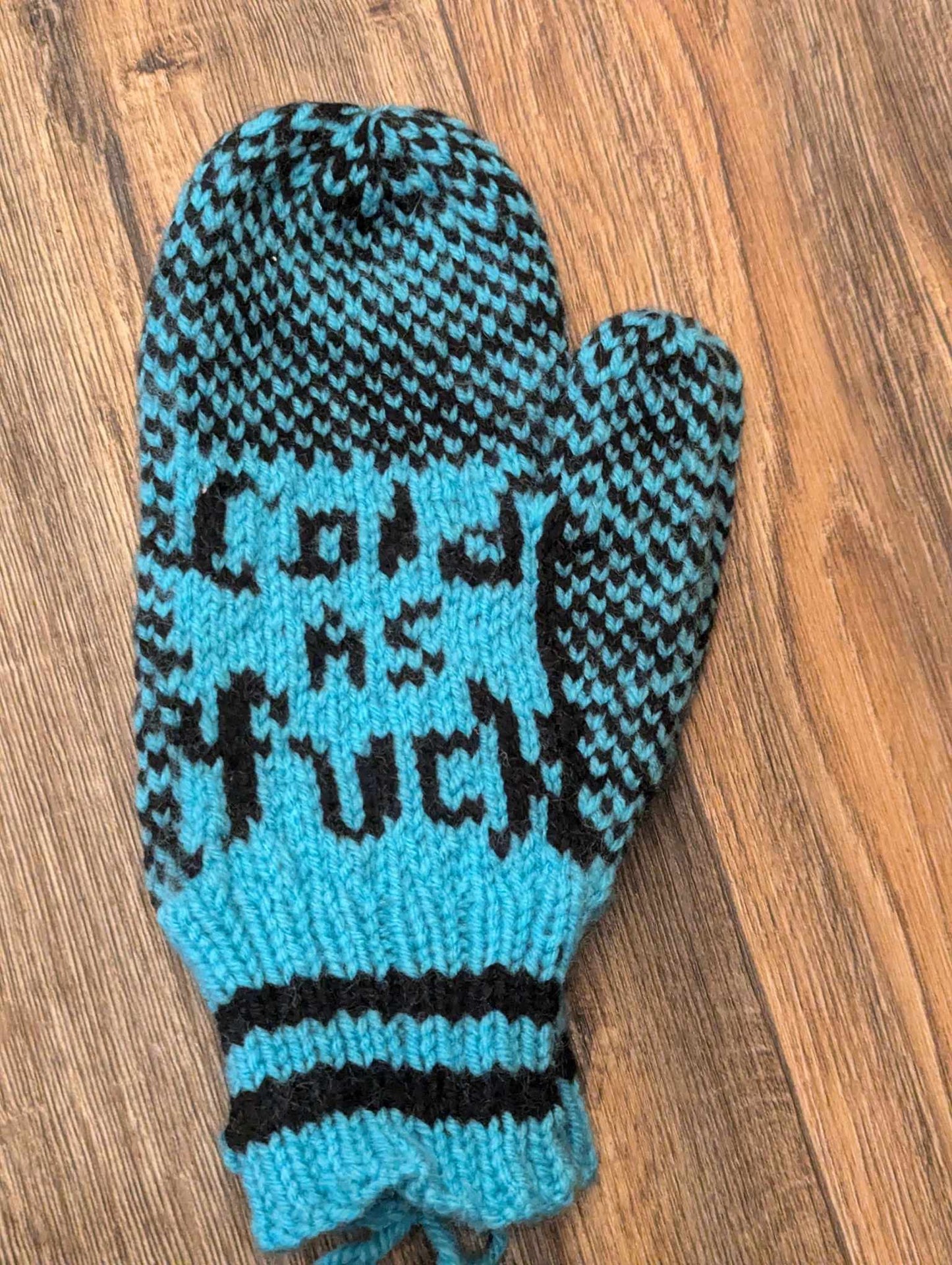 Cold As F*ck Turquoise Mittens