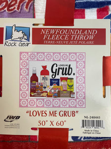 Newfoundland Favorites “Loves me Grub” Blanket 50”x60”