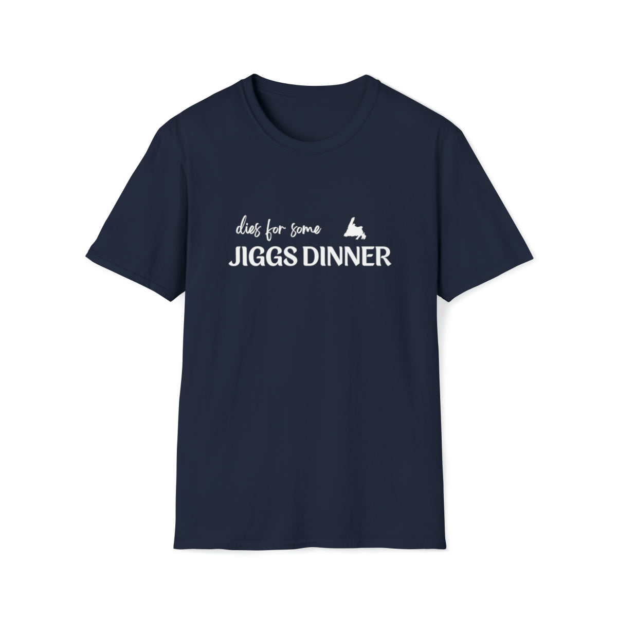 Dies for some Jiggs Dinner T-Shirt S-2XL