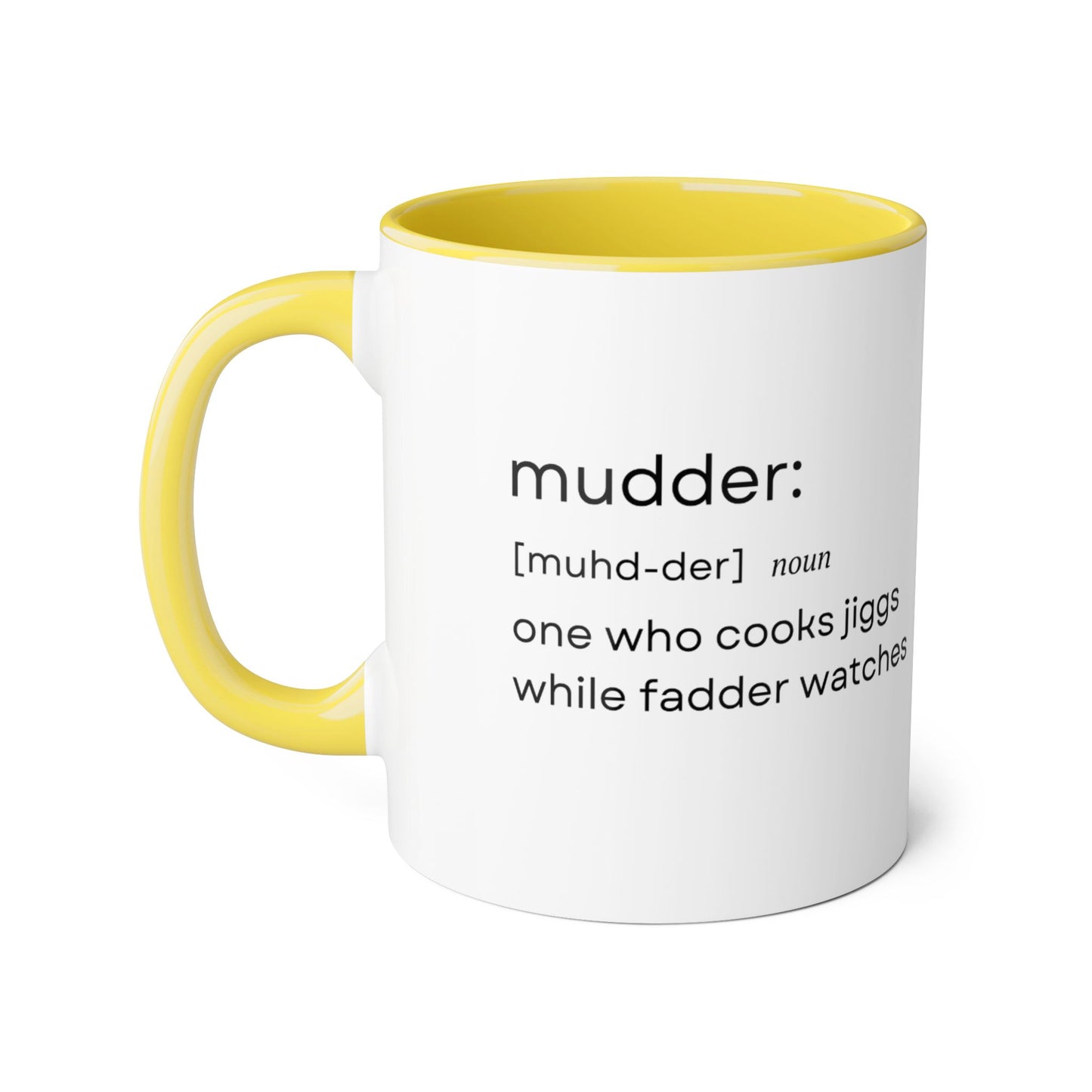 Mudder Noun Interior Color 11 OZ Mug