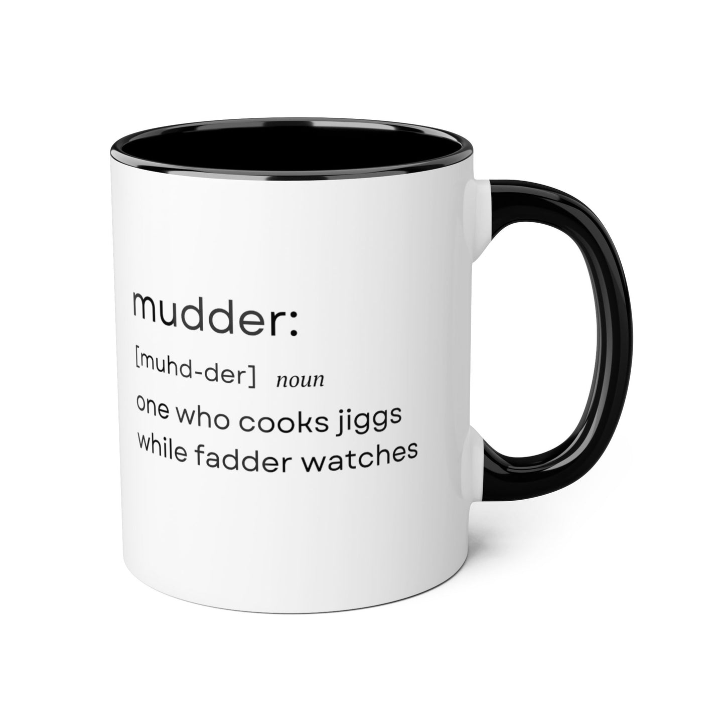 Mudder Noun Interior Color 11 OZ Mug