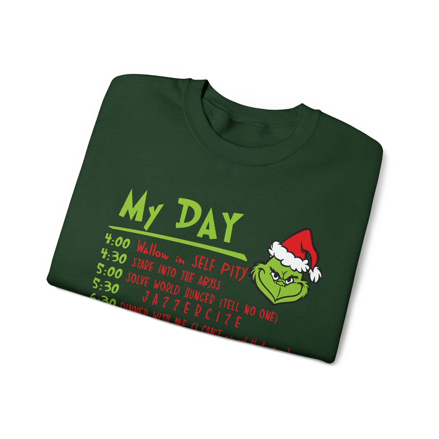 MY DAY...I'M BOOKED Grinch Christmas Crewneck Sweatshirt