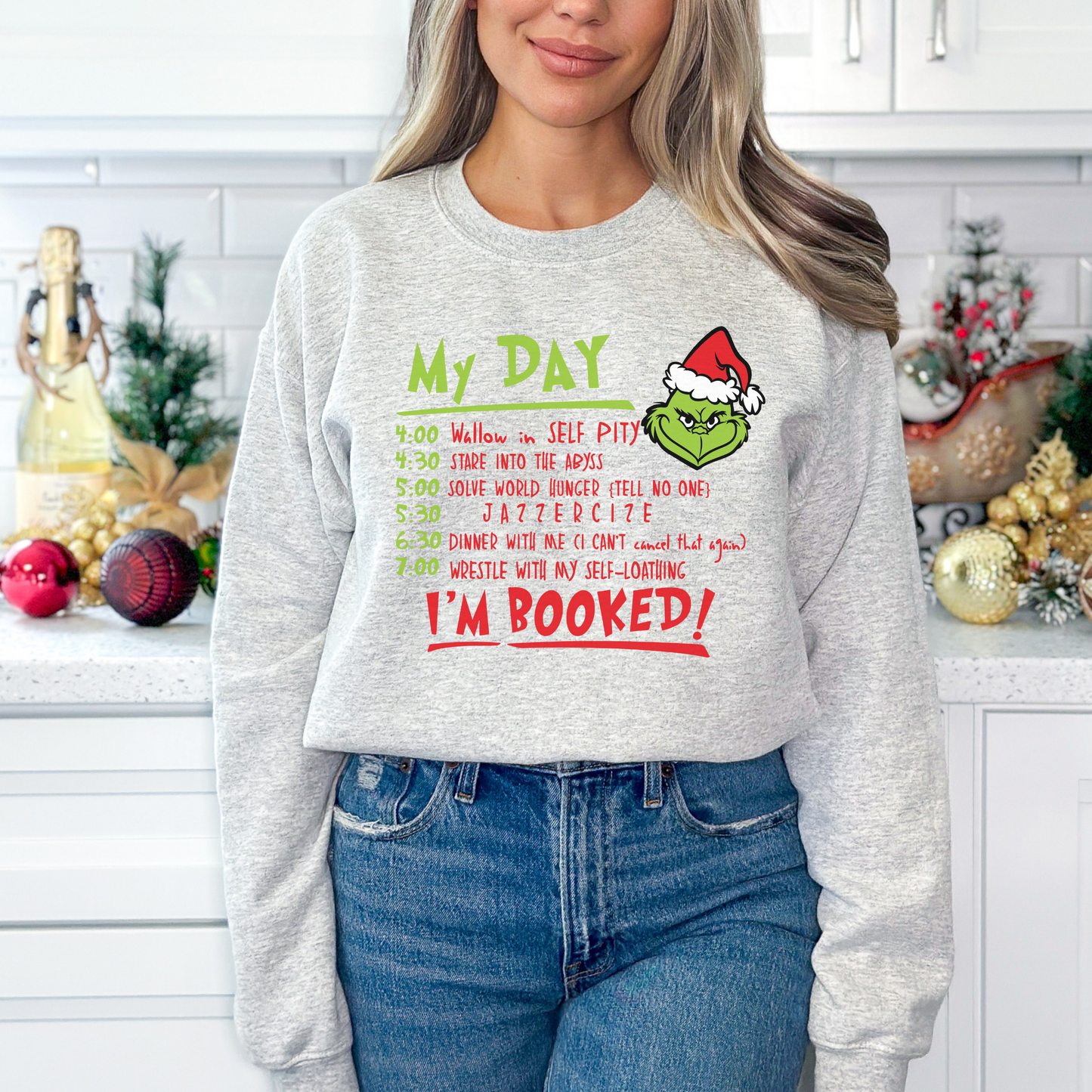 MY DAY...I'M BOOKED Grinch Christmas Crewneck Sweatshirt