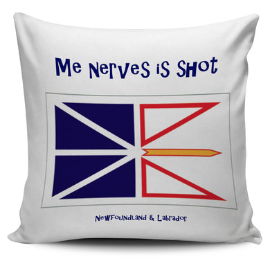 Me nerves is shot Newfoundland Pillow Cover - PP.11567540