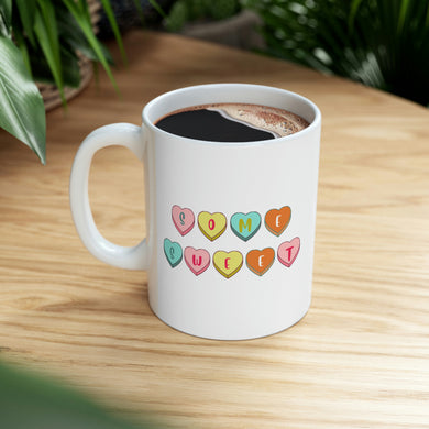 SOME SWEET White Ceramic Coffee Mug 11oz Size