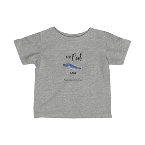 For COD Sake Newfoundland Infant / Toddler T-shirt 6m-24m