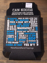 Load image into Gallery viewer, Newfoundland sayings can koozie