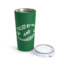 Load image into Gallery viewer, Fueled by Beer &amp; Shenanigans Stainless Steel Tumbler 20oz