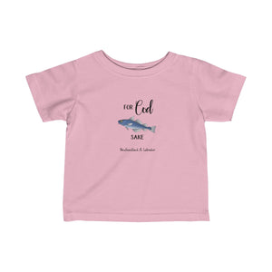 For COD Sake Newfoundland Infant / Toddler T-shirt 6m-24m