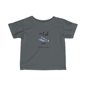 For COD Sake Newfoundland Infant / Toddler T-shirt 6m-24m