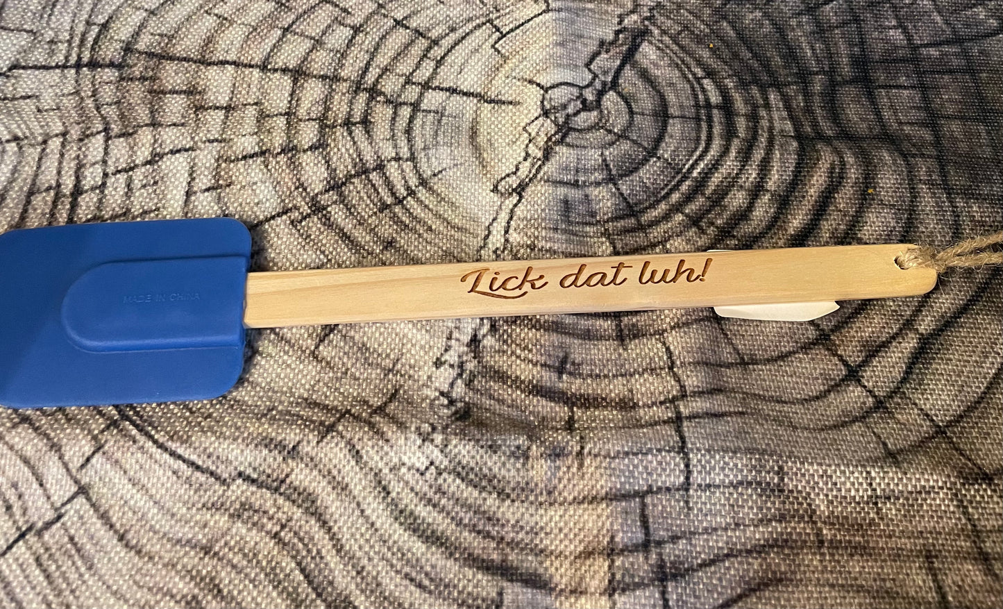 Lick Dat Luh Engraved Spatula