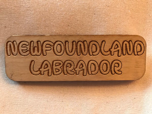 Laser Engraved Newfoundland Sayings Magnets - 7 Styles