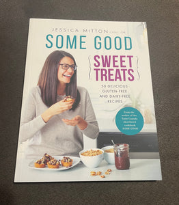 Some Good Sweet Treats Recipe Book