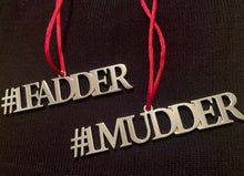 Load image into Gallery viewer, #1 Mudder Ornament