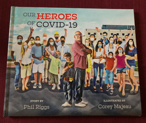 Our Hero’s of Covid-19 Hardcover Children’s Book