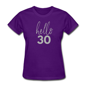 Hello 30 Women's Birthday T-Shirt - purple