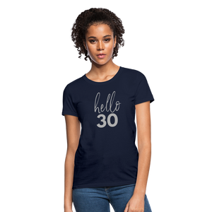 Hello 30 Women's Birthday T-Shirt - navy